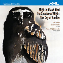 Load image into Gallery viewer, Harrison Birtwistle: Night's Black Bird