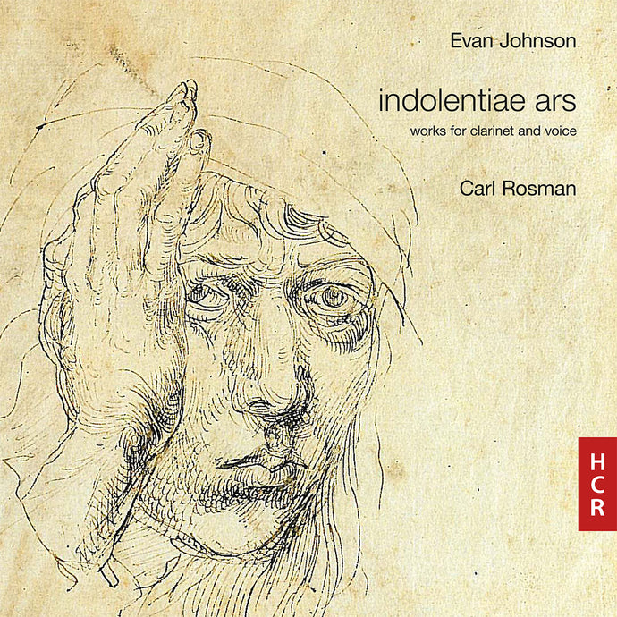 Carl Rosman / Evan Johnson: indolentiae ars