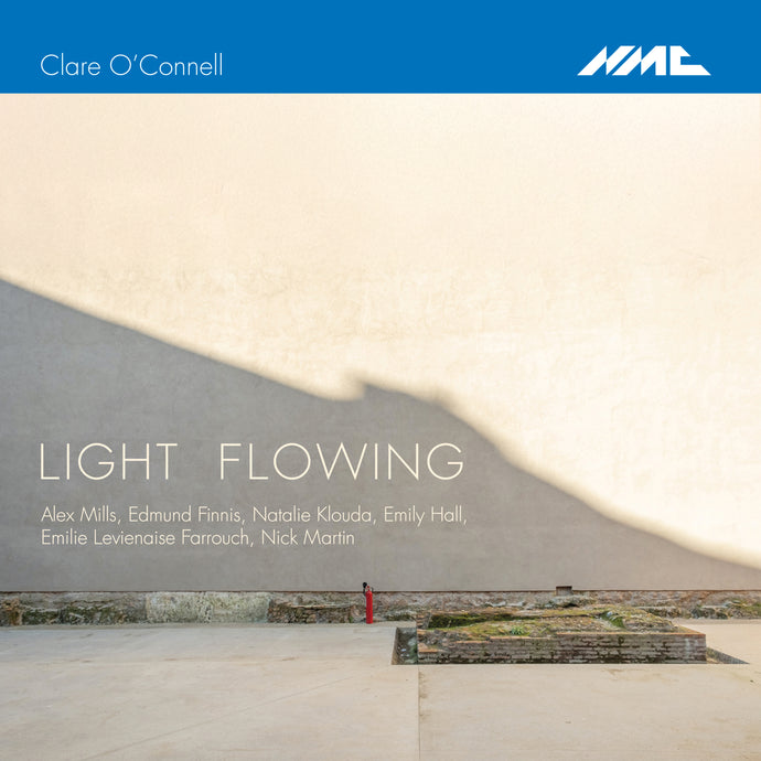 Clare O'Connell: Light Flowing