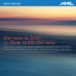 Onyx Brass: The sun is free to flow with the sea