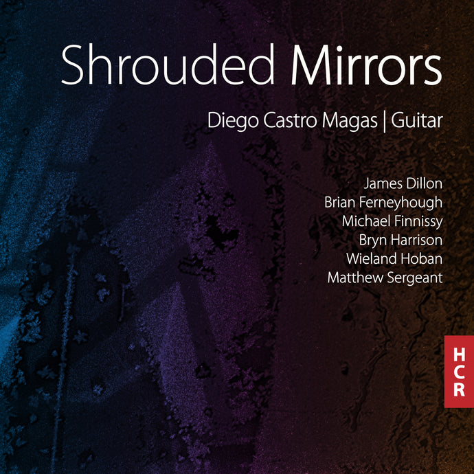Diego Castro Magas: Shrouded Mirrors