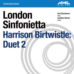 Harrison Birtwistle: Duet 2 Bourdon