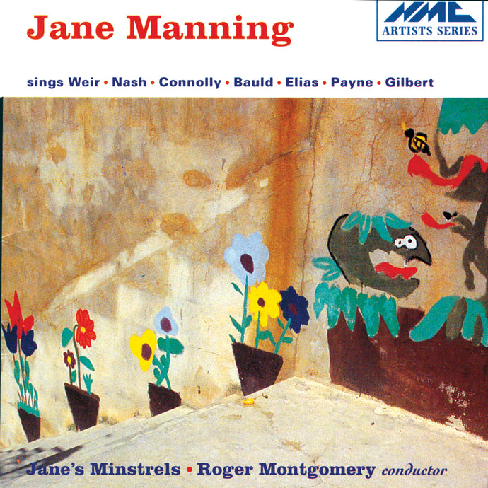 Jane Manning sings Weir, Nash, Connolly, Bauld, Elias, Payne, Gilbert