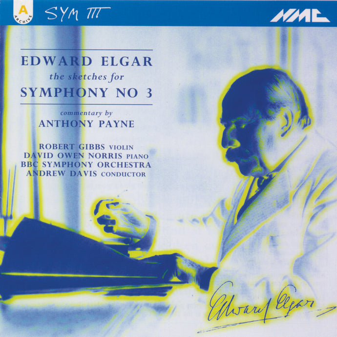 Edward Elgar: Sketches for Symphony No 3