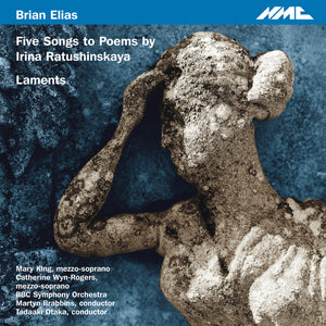 Brian Elias: Five Songs to Poems by Irina Ratushinskaya