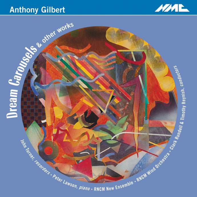 Anthony Gilbert: Dream Carousels