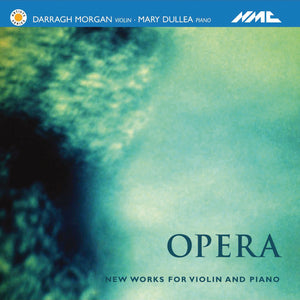 Opera (New Works for Violin and Piano)