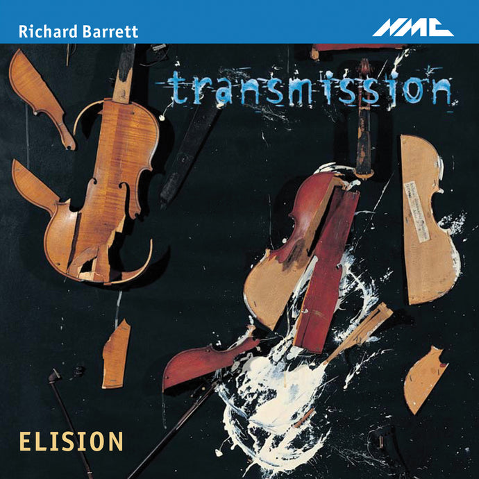 Richard Barrett: transmission