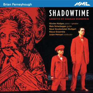 Brian Ferneyhough: Shadowtime