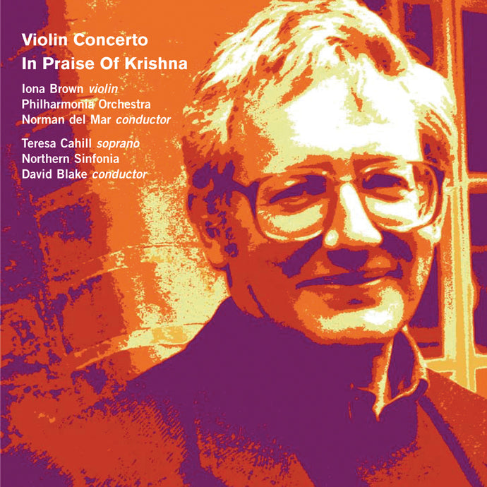 David Blake: Violin Concerto, In Praise of Krishna