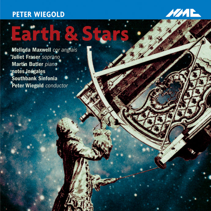 Peter Wiegold: Earth & Stars