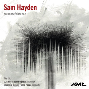 Sam Hayden: presence/absence