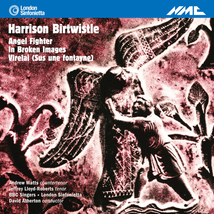 Harrison Birtwistle: Angel Fighter