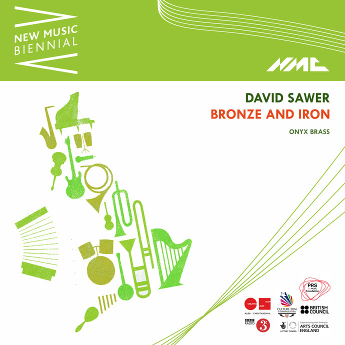 David Sawer: Bronze and Iron [Live]