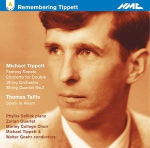 Michael Tippett: Remembering Tippett