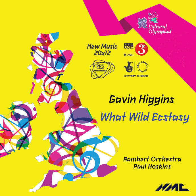 Gavin Higgins: What Wild Ecstasy [Live]